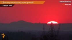 У Донецьку сонце сідає під звуки артилерії